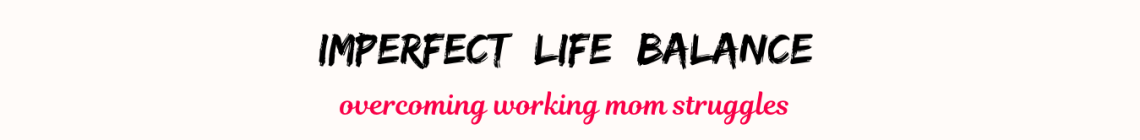 Imperfect Life Balance